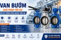 Van bướm – Giải pháp tối ưu cho hệ thống công nghiệp hiện đại